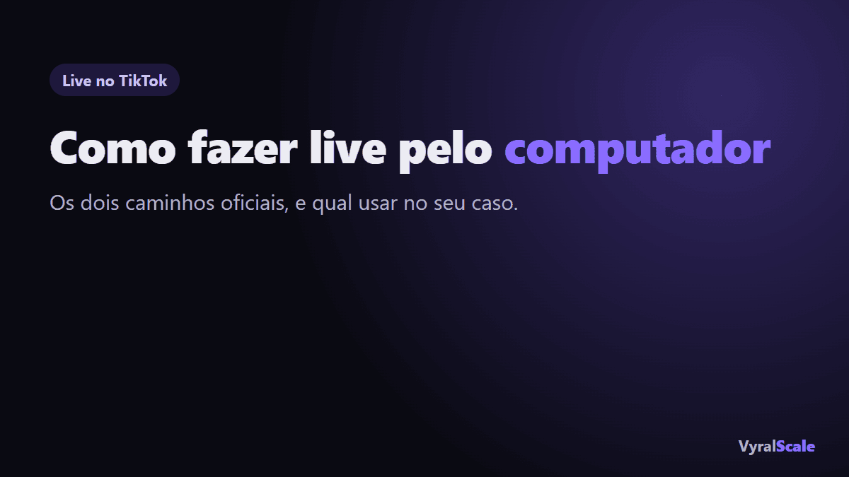 Como fazer live no TikTok pelo computador