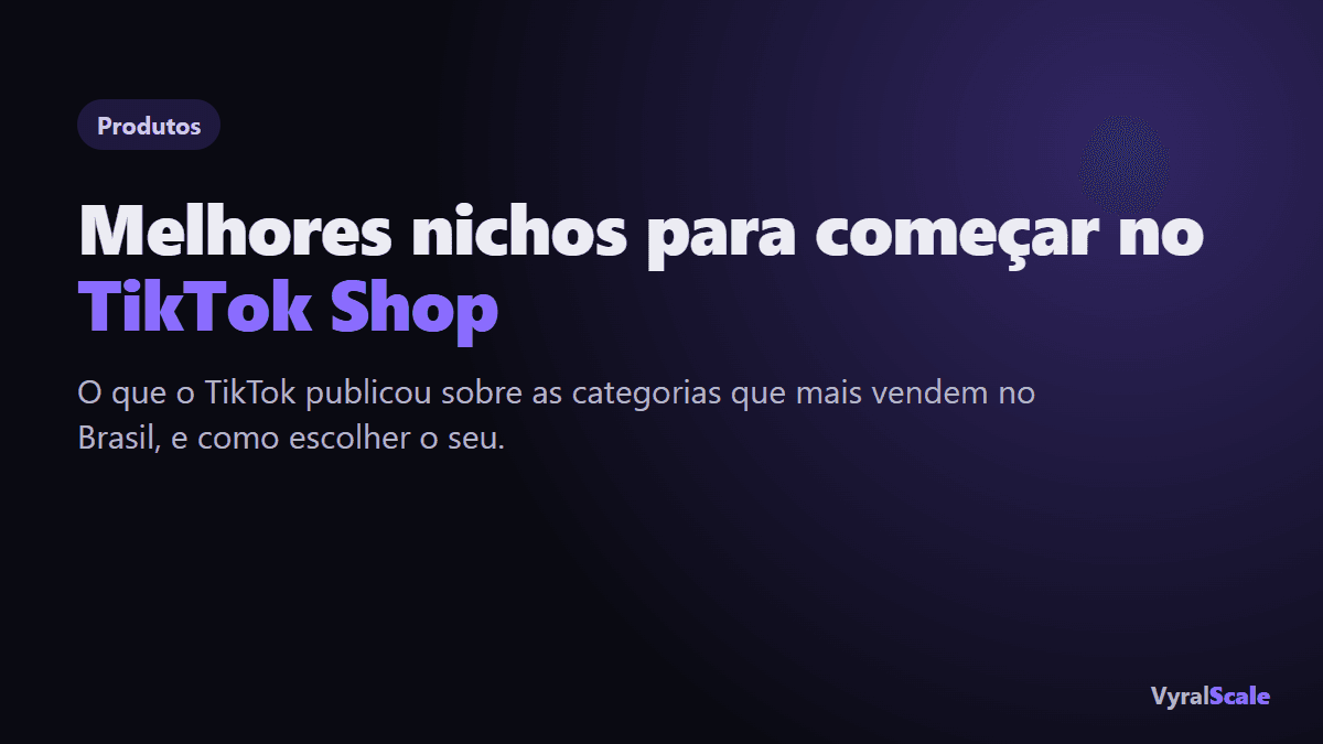 Melhores nichos para começar no TikTok Shop