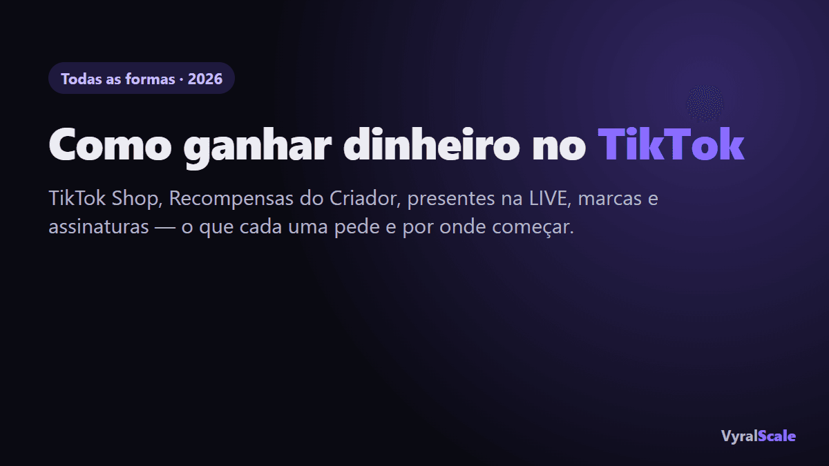 Como ganhar dinheiro no TikTok: todas as formas